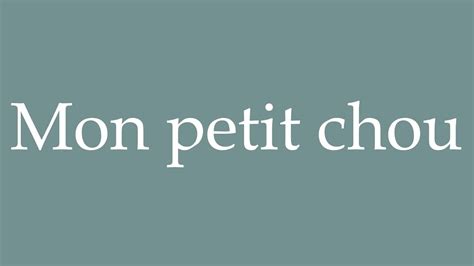 mon petit chou meaning